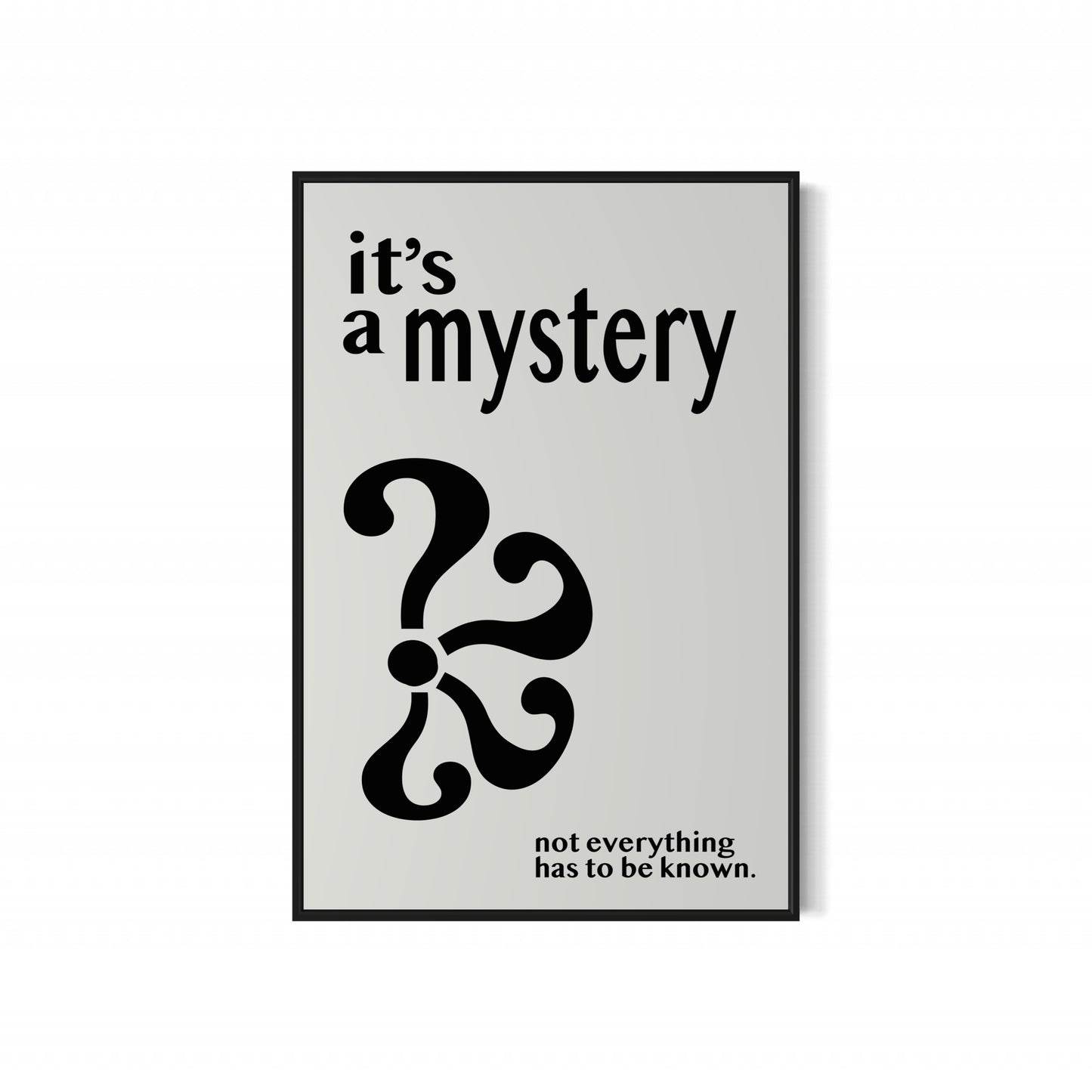 it's a mystery Poster