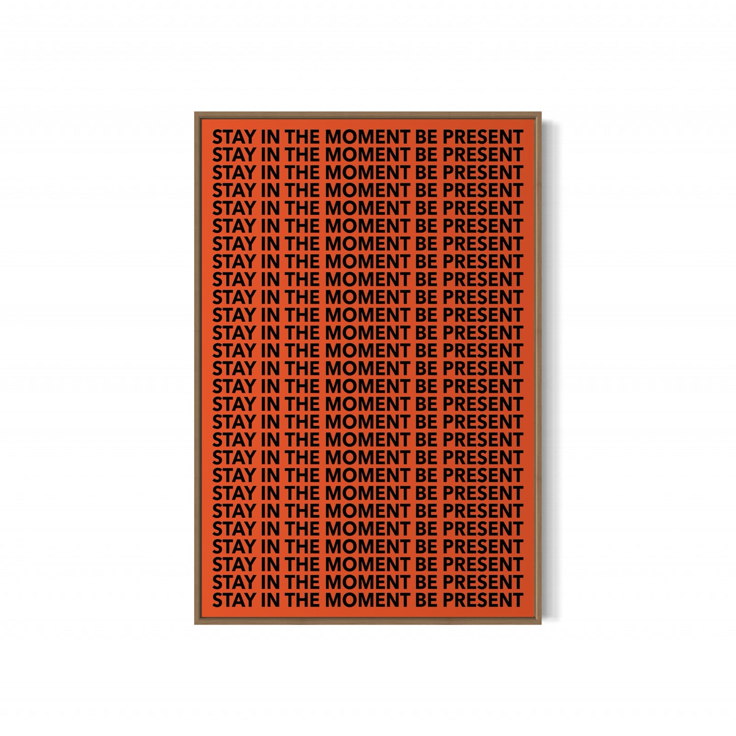 BE PRESENT Poster
