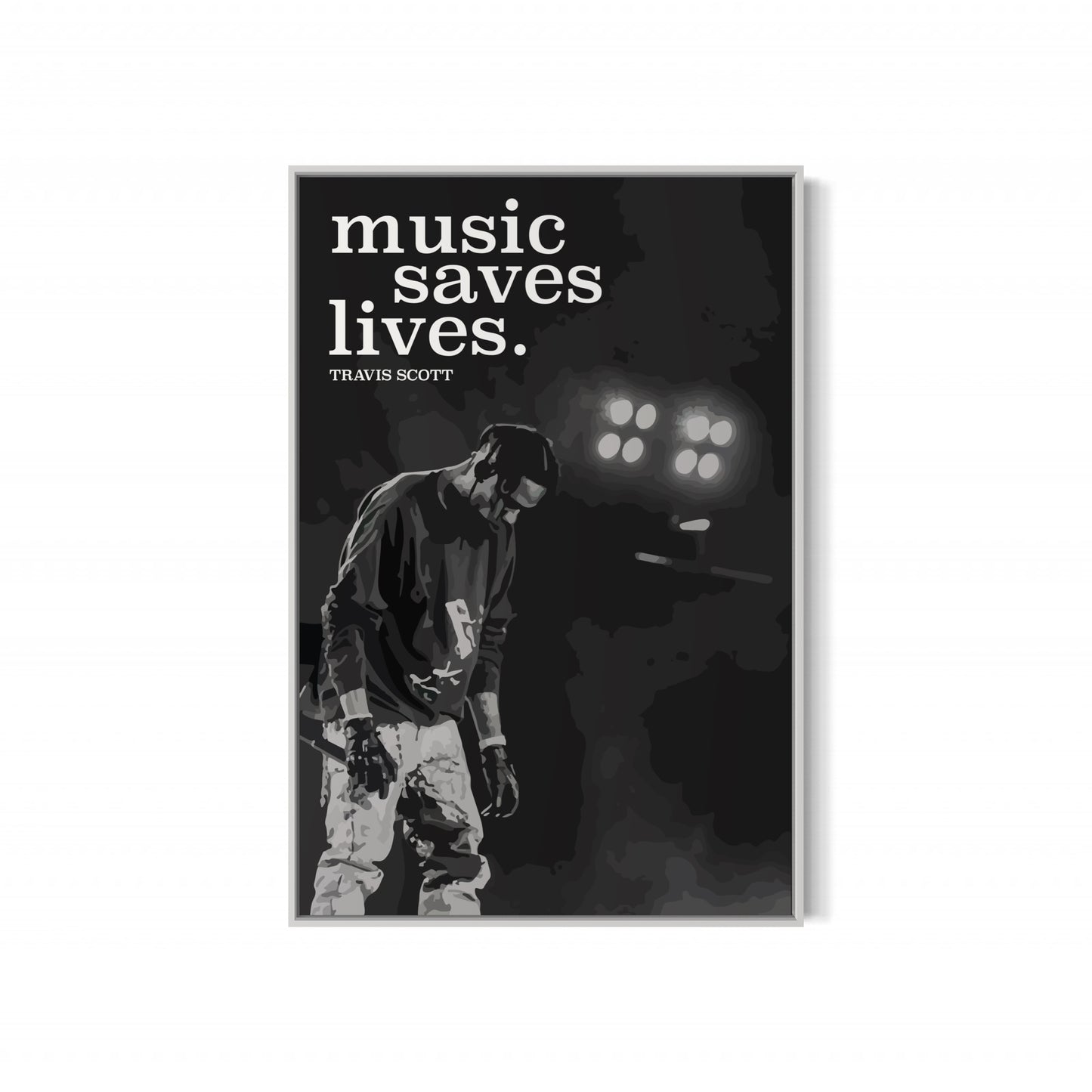 TRAVIS SCOTT Music Saves Lives Poster