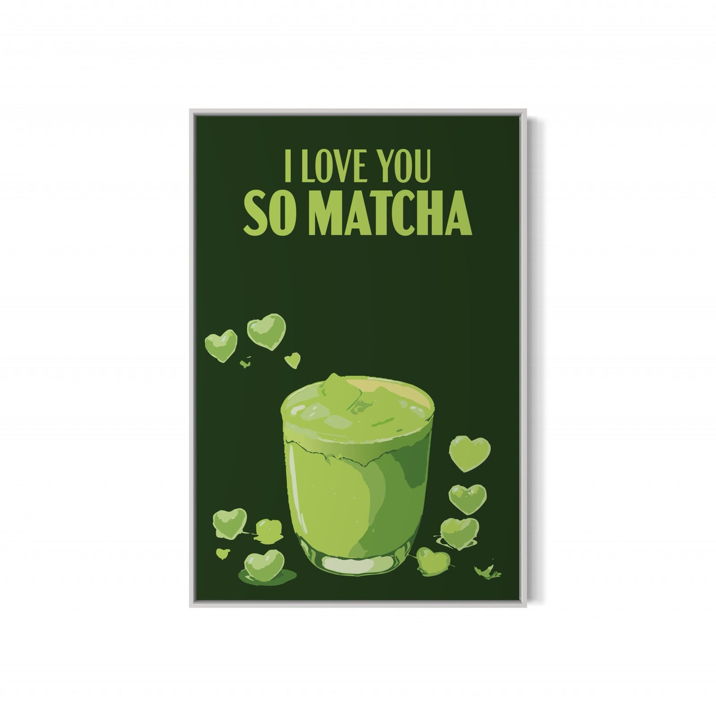I love you so matcha Poster