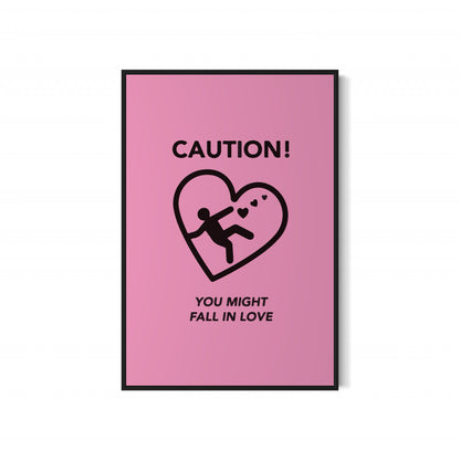 Caution You Might Fall in Love Poster