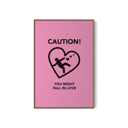 Caution You Might Fall in Love Poster
