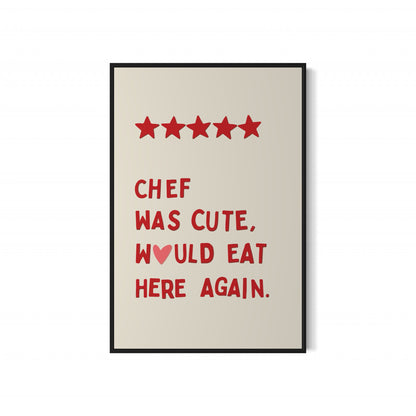 Chef Was Cute Poster