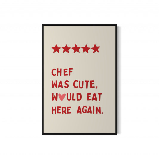 Chef Was Cute Poster