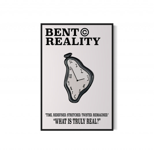BENT REALITY Poster