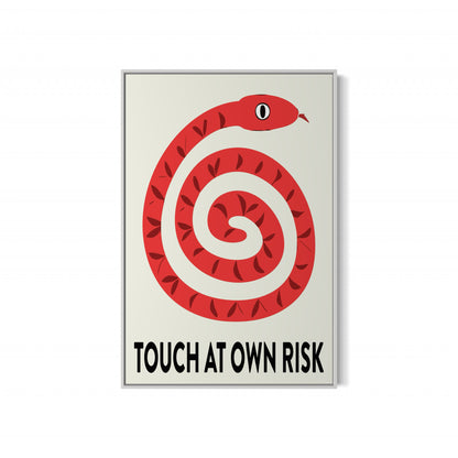 TOUCH AT OWN RISK Poster