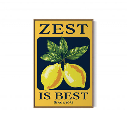 ZEST IS BEST Poster