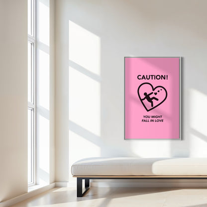 Caution You Might Fall in Love Poster