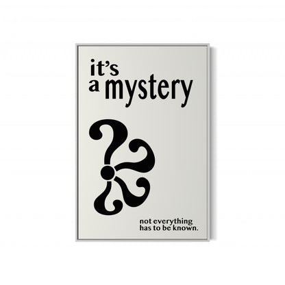 it's a mystery Poster