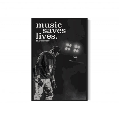TRAVIS SCOTT Music Saves Lives Poster