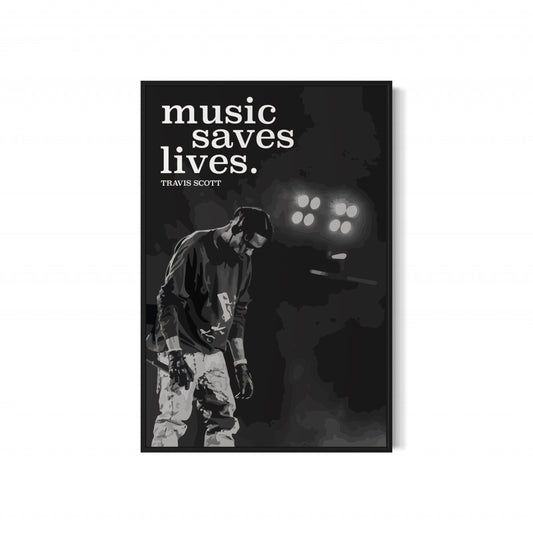 TRAVIS SCOTT Music Saves Lives Poster