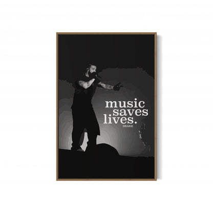 DRAKE Music Saves Lives Poster