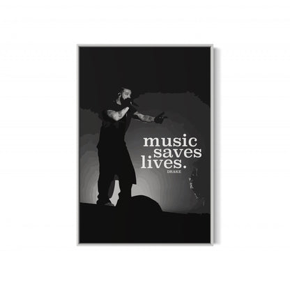 DRAKE Music Saves Lives Poster