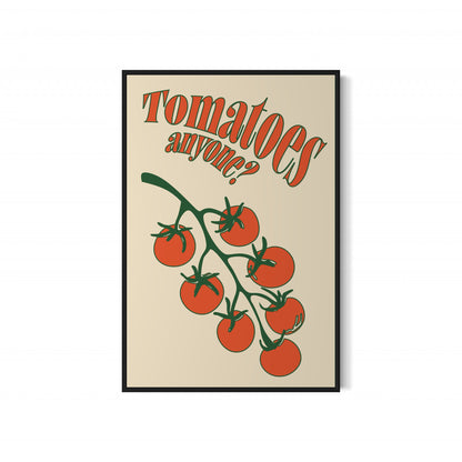 Tomatoes Anyone? Poster