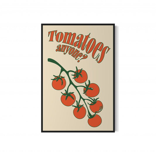 Tomatoes Anyone? Poster