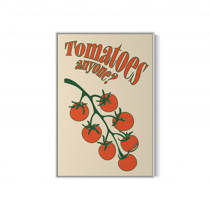 Tomatoes Anyone? Poster