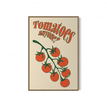 Tomatoes Anyone? Poster